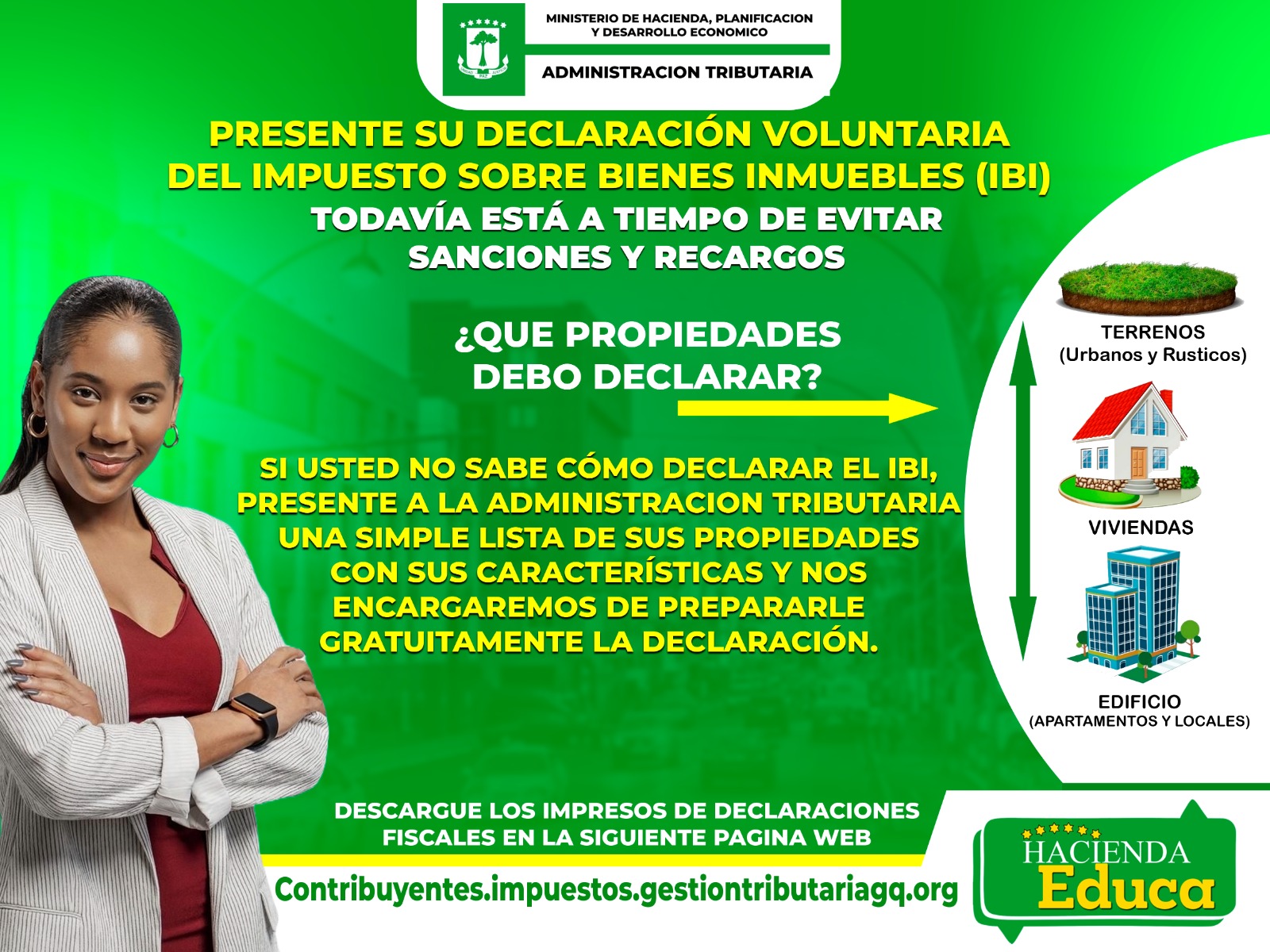 ESTIMADO CONTRIBUYENTE, PRESENTE SU DECLARACIÓN VOLUNTARIA DEL PAGO DEL IMPUESTO SOBRE BIENES INMBUEBLES (IBI)