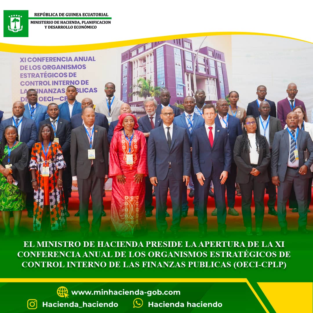 EL MINISTRO DE HACIENDA PRESIDE LA APERTURA DE LA XI CONFERENCIA ANUAL DE LOS ORGANISMOS ESTRATÉGICOS DE CONTROL INTERNO DE LAS FINANZAS PÚBLICAS (OECI-CPLP)